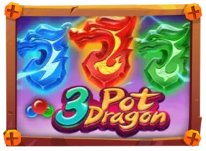 3 Pot Dragon