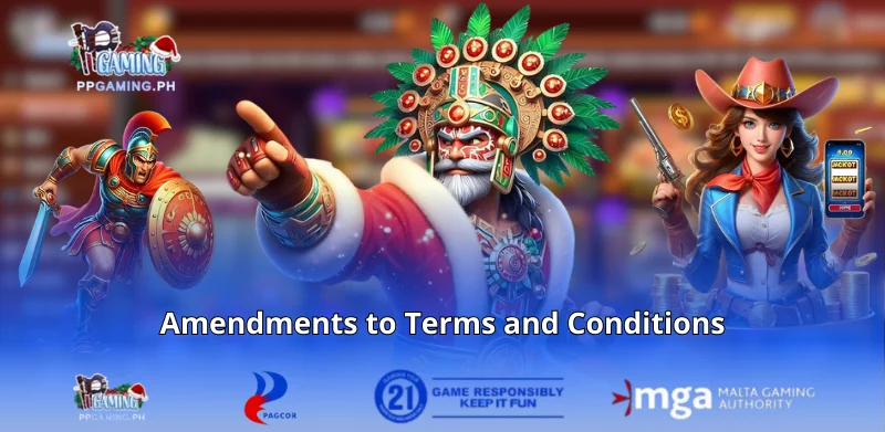 Amendments to Terms and Conditions