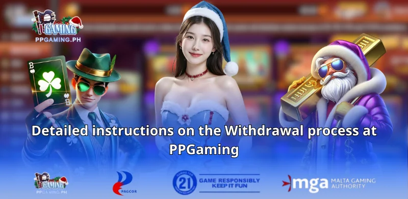 Detailed instructions on the Withdrawal process at PPGaming