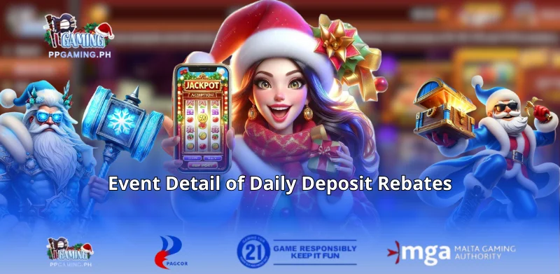 Event Detail of Daily Deposit Rebates