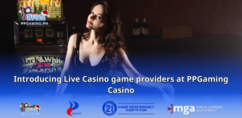 Introducing Live Casino game providers at PPGaming Casino