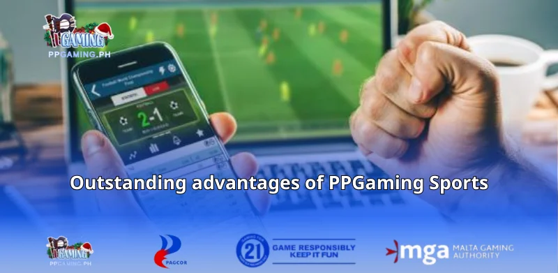 Outstanding Advantages of PPGaming Sports